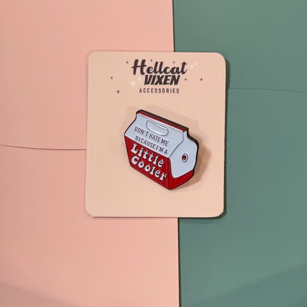 Dont Hate me Because Im a Little Cooler Pun Meme Funny Mini Enamel Pin  Brooch